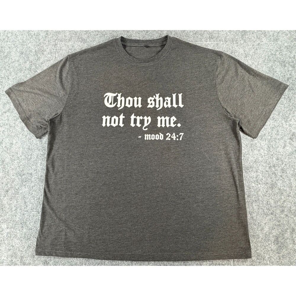 Thou Shall Not Try Me: Mood 24/7 2XL Short Sleeve Shirt Gray